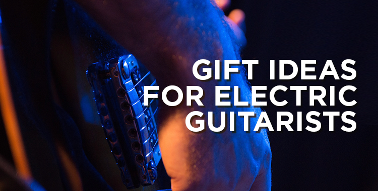 Electric Guitar Gift Guides