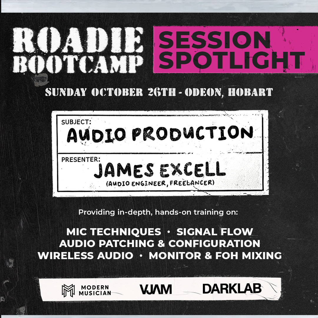 Roadie Bootcamp @ Odeon Hobart