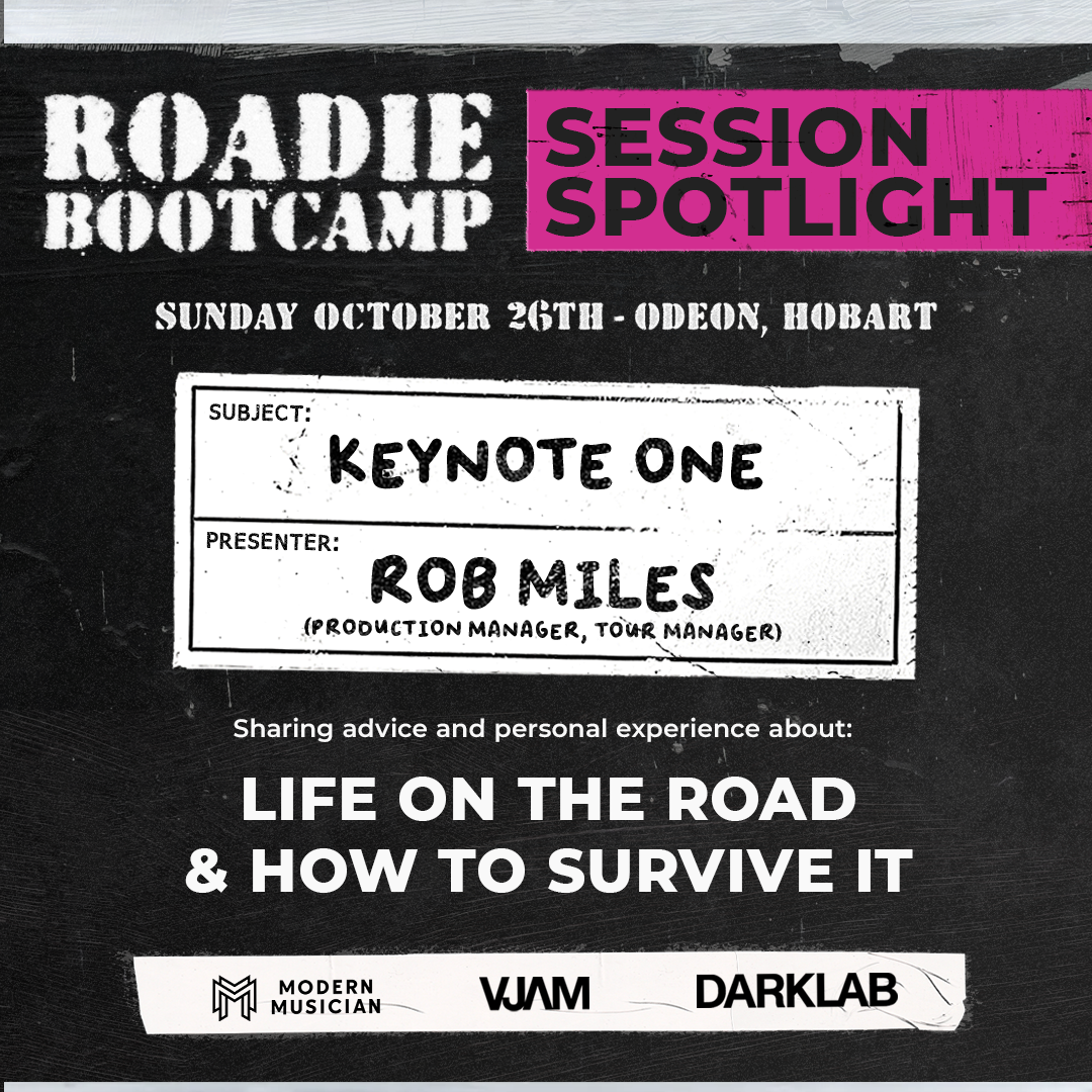 Roadie Bootcamp @ Odeon Hobart