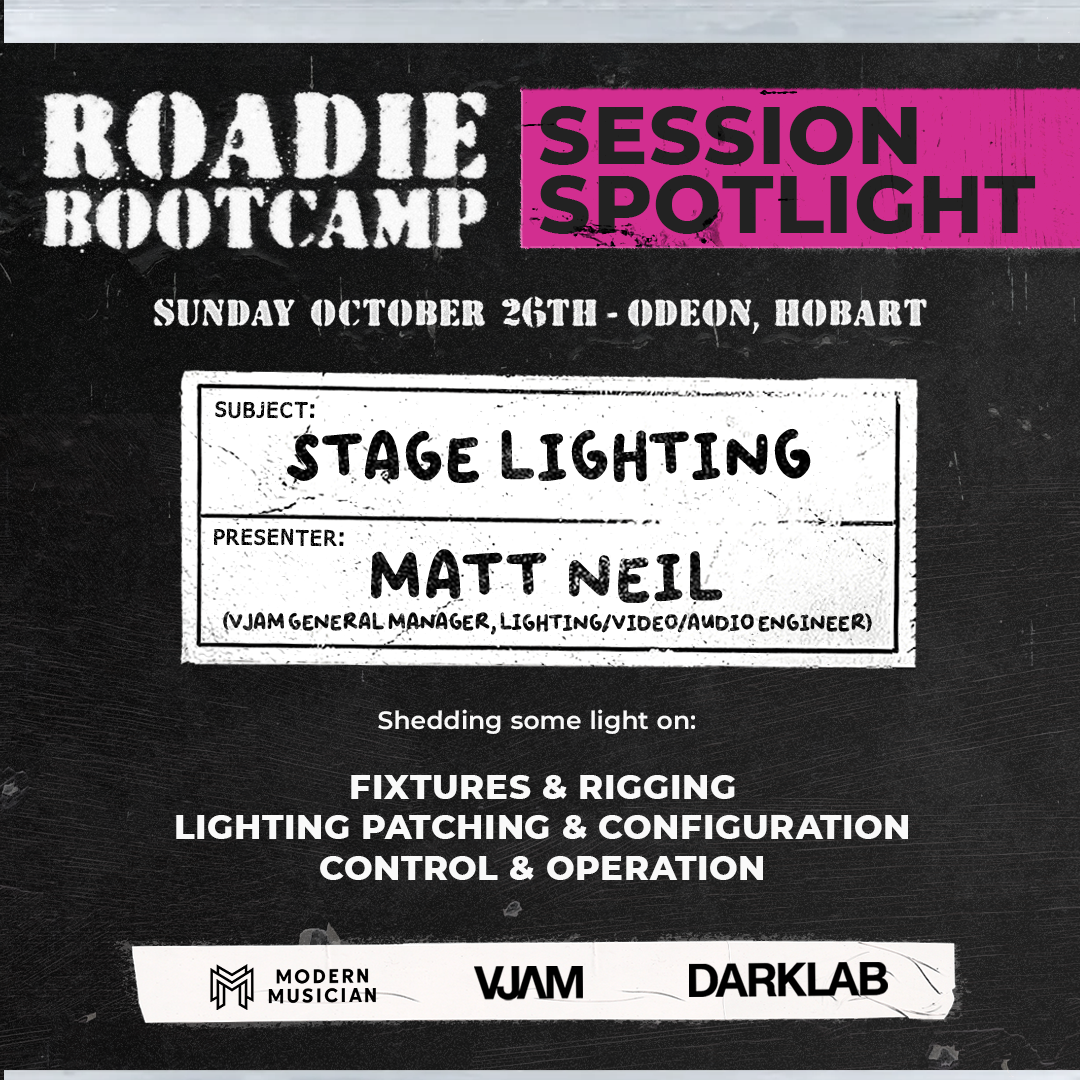 Roadie Bootcamp @ Odeon Hobart