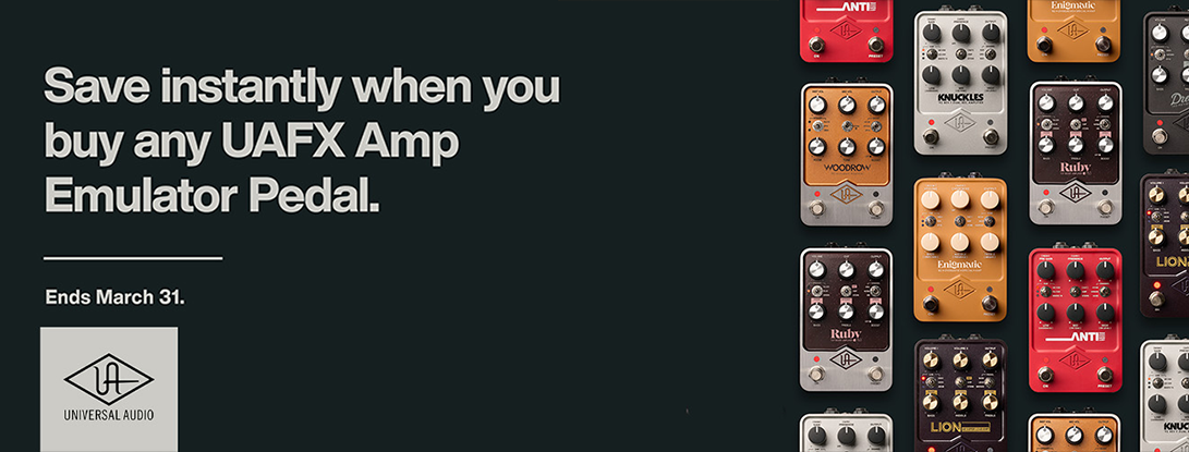CP UA UAFX Amp Pedal Savings Q1 2026