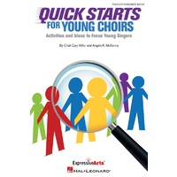 Quick Starts for Young Choirs