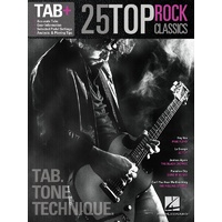 25 Top Rock Classics - Tab. Tone. Technique.