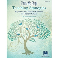 First We Sing! Teaching Strategies (Primary Grades)
