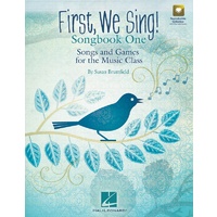 First, We Sing! Songbook One