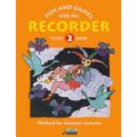 Fun and Games with the Recorder, Tune Book 2