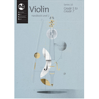 Violin Series 10 Handbook Level 2 Grade 5 to Grade 7