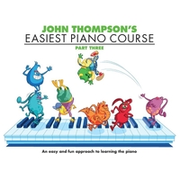 John Thompson's Easiest Piano Course - Part 3 - Book Only