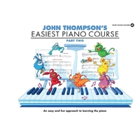 John Thompson's Easiest Piano Course - Part 2