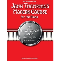 John Thompson's Modern Course for the Piano - First Grade