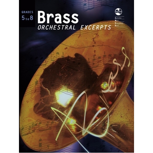 Brass Orchestral Excerpts - Grades 5 to 8