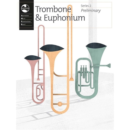 Trombone & Euphonium Grade Book Preliminary Series 2