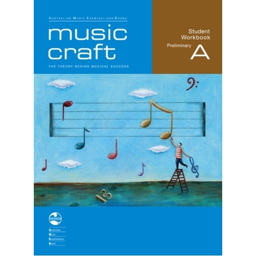Music Craft - Student Workbook Preliminary A