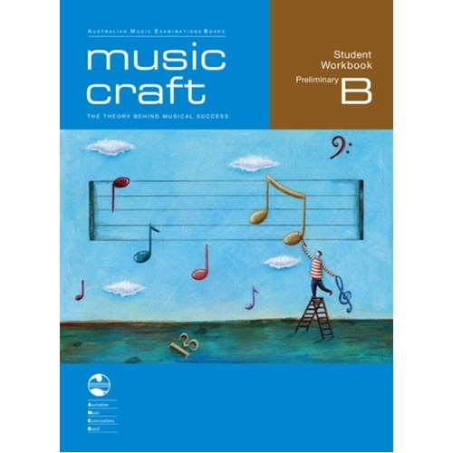 Music Craft - Student Workbook Preliminary B