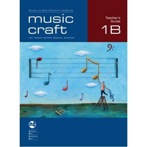 Music Craft - Teacher's Guide 1B
