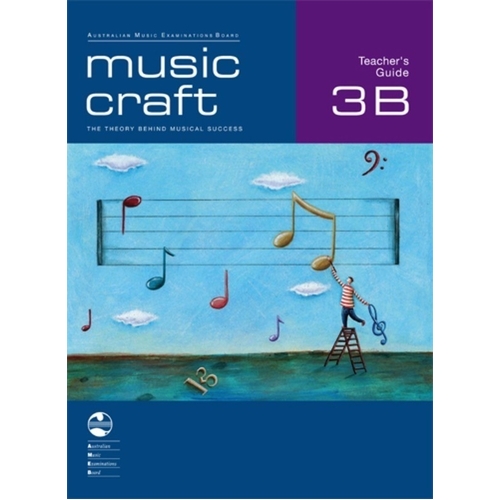Music Craft - Teacher's Guide 3B