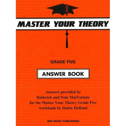 Master Your Theory Grade Five Answer Book