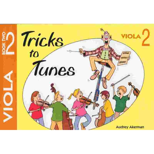 Tricks To Tunes Viola Book 2